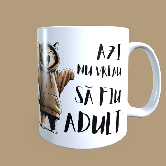 Cană ceramică personalizată „Azi nu vreau să fiu adult” – 330 ml, albă