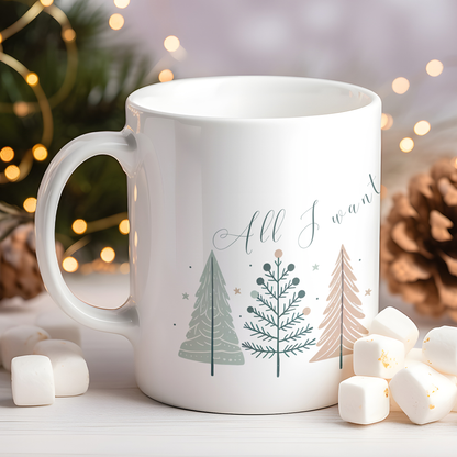 Cană ceramică personalizată „All I want for Christmas is my Coffee” – 330 ml, albă