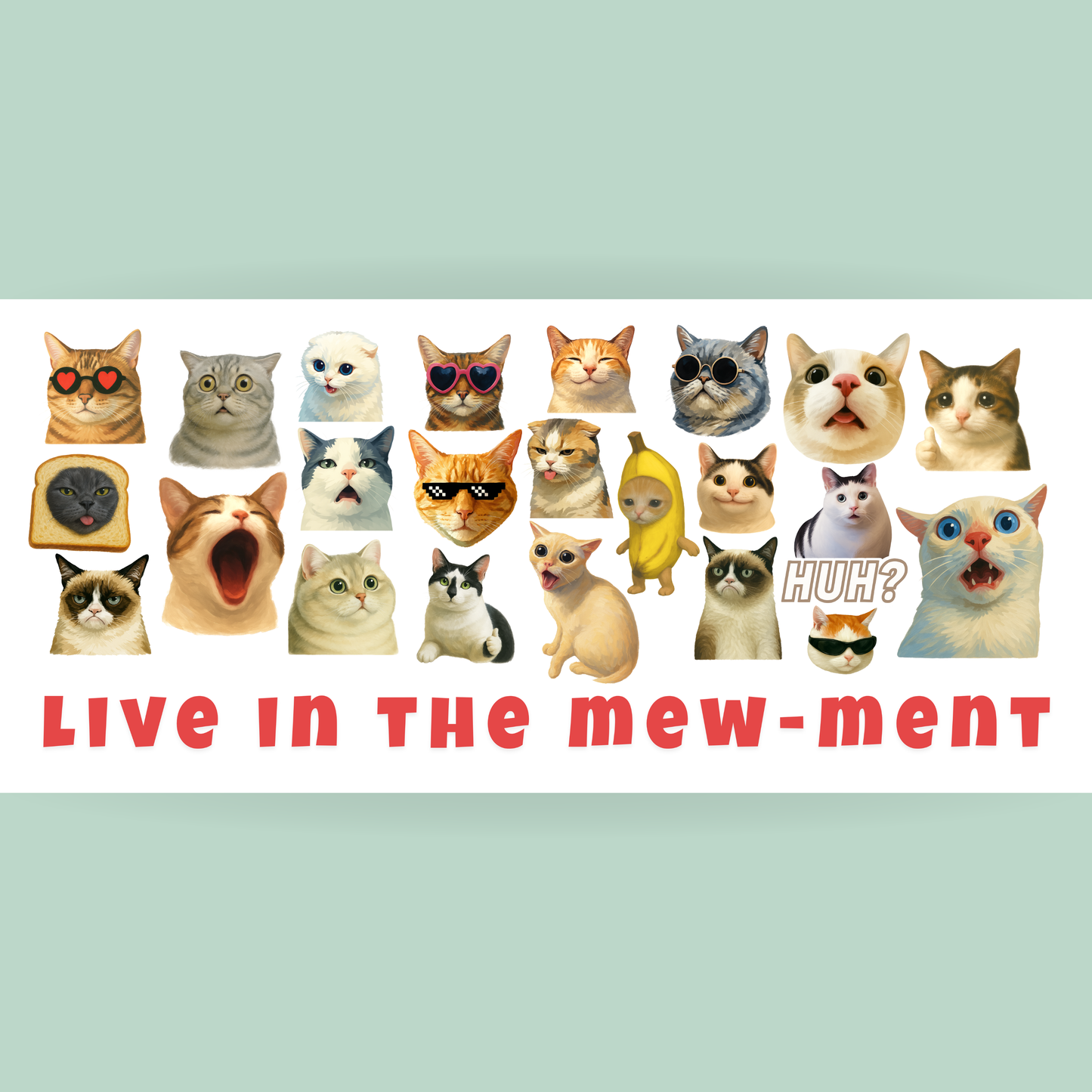 Cană Pisici Meme „Live in the Mew-ment” – Grumpy Cat, Banana Cat, HUH?, 330 ml