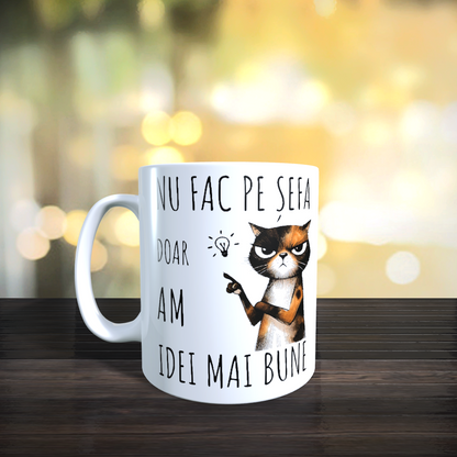 Cană ceramică personalizată „Nu fac pe șefa, doar am idei mai bune” – 330 ml, albă